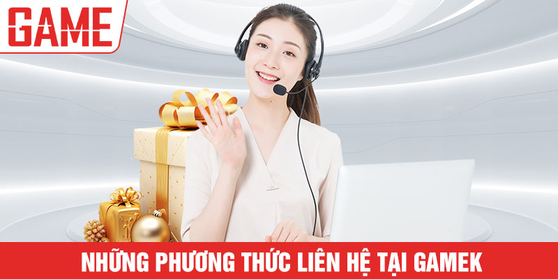 Những phương thức liên hệ tại Gamek