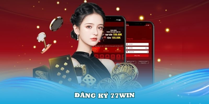 Lưu ý khi tạo nick tại nhà cái 77win 